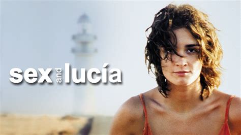 lucia y el sexo on line|Watch Sex & Lucia (2001) .